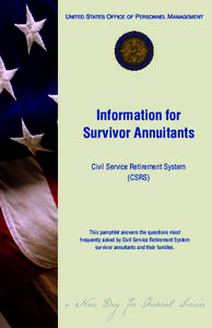 Information for  Survivor Annuitants Civil Service Retirement System (CSRS)