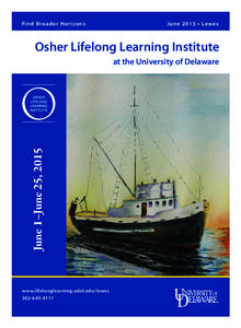 Osher Lifelong Learning Institutes / Lewes / Bernard Osher / E-learning / University of Delaware / Education / Eastern Pennsylvania Rugby Union / Middle States Association of Colleges and Schools