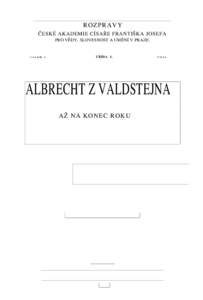 Albrecht z Valdtejna a na konec roku 1621. : nové listy do knihy tistaleté pamti