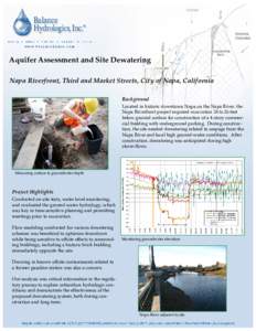 Aquifer Assessment and Site Dewatering Napa Riverfront, Third and Market Streets, City of Napa, California Background Located in historic downtown Napa on the Napa River, the Napa Riverfront project required excavation 2