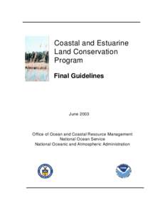 Coastal and Estuarine Land Conservation Program Final Guidelines