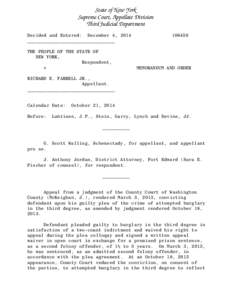 State of New York Supreme Court, Appellate Division Third Judicial Department Decided and Entered: December 4, 2014 ________________________________ THE PEOPLE OF THE STATE OF