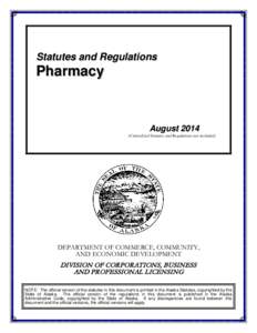 Statutes and Regulations  Pharmacy August[removed]Centralized Statutes and Regulations not included)