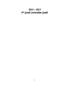 2014 – 2015 9th Grade Curriculum Guide 1  District Personnel and CHS Administration