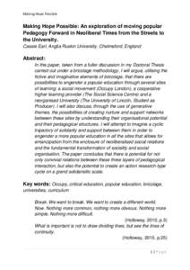 Making Hope Possible  Making Hope Possible: An exploration of moving popular Pedagogy Forward in Neoliberal Times from the Streets to the University. Cassie Earl, Anglia Ruskin University, Chelmsford, England