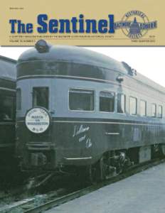 ISSN[removed]A QUARTERLY MAGAZINE PUBLISHED BY THE BALTIMORE & OHIO RAILROAD HISTORICAL SOCIETY VOLUME 35, NUMBER 3