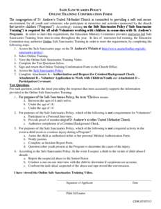 SAFE SANCTUARIES POLICY ONLINE TRAINING CONFIRMATION FORM The congregation of St. Andrew’s United Methodist Church is committed to providing a safe and secure environment for all youth and volunteers who participate in