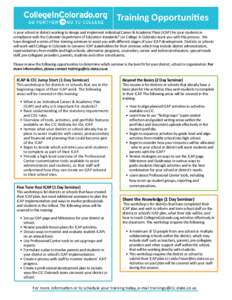  Training Opportunities  Is your school or district working to design and implement Individual Career & Academic Plans (ICAP) for your students in