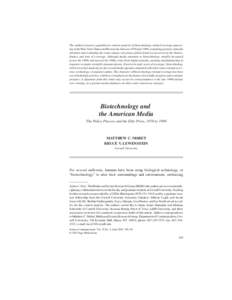 Nisbet, Lewenstein SCIENCE COMMUNICATION / BIOTECHNOLOGY AND MEDIA The authors present a quantitative content analysis of biotechnology-related coverage appearing in the New York Times and Newsweek between 1970 and 1999,