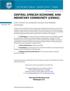 Central African Economic and Monetary Community (CEMAC): Staff Report on Common Policies for Member Countries; IMF Country Report[removed]; October 8, 2013