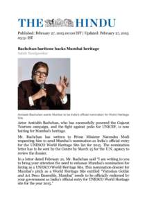 Published: February 27, [removed]:00 IST | Updated: February 27, [removed]:51 IST Bachchan baritone backs Mumbai heritage Satish Nandgaonkar