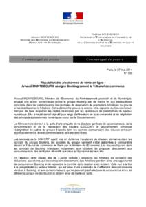 ARNAUD MONTEBOURG M INISTRE DE L’E CONOMIE , DU R EDRESSEMENT P RODUCTIF ET DU N UMERIQUE VALERIE FOURNEYRON S ECRETAIRE D ’E TAT CHARGEE DU C OMMERCE , DE