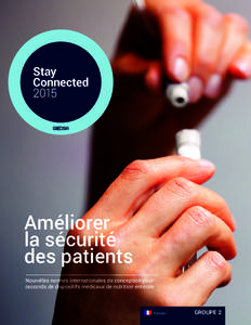 Améliorer la sécurité des patients Nouvelles normes internationales de conception pour raccords de dispositifs médicaux de nutrition entérale