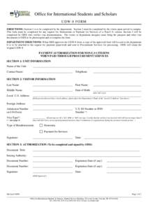 Office for International Students and Scholars UDW-8 FORM DIRECTIONS: Section 1 is to be completed by the department. Section 2 must be completed by the visitor upon arrival to campus. This form must be completed for any