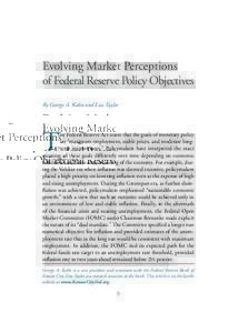 Evolving Market Perceptions of Federal Reserve Policy Objectives By George A. Kahn and Lisa Taylor T