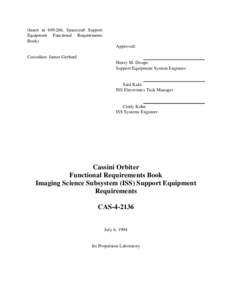 (Insert in[removed], Spacecraft Support Equipment Functional Requirements Book) Approved: Custodian: James Gerhard Henry M. Doupe