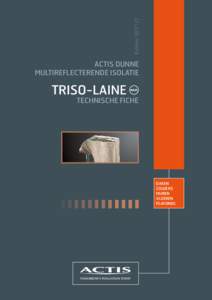 EditieACTIS DUNNE MULTIREFLECTERENDE ISOLATIE  TRISO-LAINE