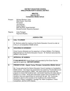 1  DISTRICT EDUCATION COUNCIL ANGLOPHONE NORTH SCHOOL DISTRICT MINUTES April 28, 2014