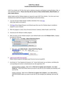 SUNY Press eBooks Install and Download Instructions SUNY Press eBooks are PDF files that work on desktop computers and laptops running Windows, Mac, or Linux operating systems. Please note they will not work on iPads, An