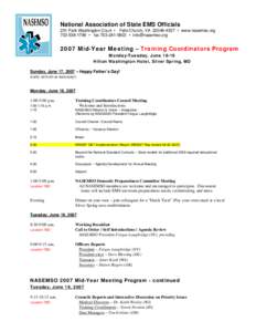 National Association of State EMS Officials 201 Park Washington Court • Falls Church, VA[removed] • www.nasemso.org[removed] • fax[removed] • [removed[removed]Mid-Year Meeting – Training Coordina