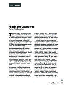 Jean E. Brown  Film in the Classroom: The Non-Print Connection  T
