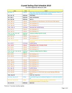 Crystal Sailing Club Schedule 2010 First Draft Unapproved, February 20, 2009 Date