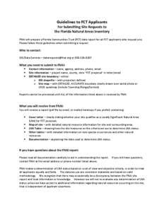 Guidelines to FCT Applicants For Submitting Site Requests to the Florida Natural Areas Inventory FNAI will prepare a Florida Communities Trust (FCT) data report for all FCT applicants who request one. Please follow these