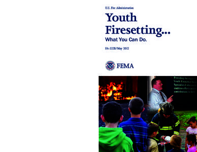 Youth Firesetting ... What You Can Do