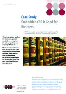 www.co2balance.com  Case Study Embedded CSR is Good for Business Hill Dickinson, a long standing client for co2balance, talks