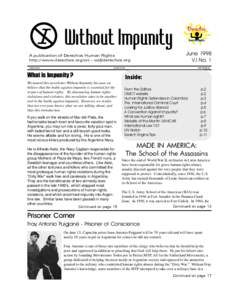 I Without Impunity A publication of Derechos Human Rights http://www.derechos.org/wi/ -  June 1998 V.I No. 1