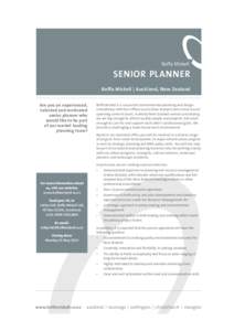 SENIOR PLANNER Boffa Miskell | Auckland, New Zealand Are you an experienced, talented and motivated senior planner who would like to be part