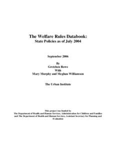 The Welfare Rules Databook: State Policies as of July 2004, September 2006
