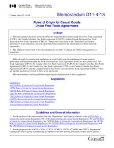 Economic integration / Free trade area / Certificate of origin / Customs / Canada–European Free Trade Association Free Trade Agreement / North American Free Trade Agreement / Canada–Israel Free Trade Agreement / Free trade / ASEAN Free Trade Area / International relations / Business / International trade