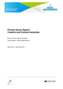 Priority Sector Report: Creative and Cultural Industries Dominic Power, Uppsala University Tobias Nielsén, Volante QNB Research  March 2010 – deliverable D9-1
