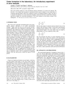 Crater formation in the laboratory: An introductory experiment in error analysis Joseph C. Amatoa) and Roger E. Williams Department of Physics and Astronomy, Colgate University, Hamilton, New York 13346  ~Received 2 June