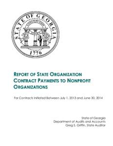 For Contracts Initiated Between July 1, 2013 and June 30, 2014  State of Georgia Department of Audits and Accounts Greg S. Griffin, State Auditor