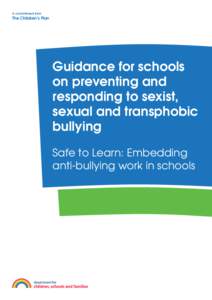 A commitment from  The Children’s Plan Guidance for schools on preventing and