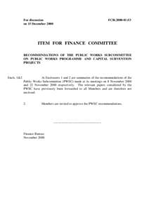 For discussion on 15 December 2000 FCR[removed]ITEM FOR FINANCE COMMITTEE