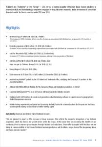 Asterand plc (“Asterand” or the “Group” – LSE: ATD), a leading supplier of human tissue based solutions to pharmaceutical and biotechnology companies engaged in drug discovery research, today announces its unau