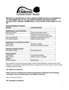 MINUTES OF THE MEETING OF THE PLANNING COMMITTEE HELD ON WEDNESDAY 10TH SEPTEMBER 2014 AT THE CHILTERNS CONSERVATION BOARD OFFICE, STATION ROAD, CHINNOR, COMMENCING ATAM AND CONCLUDING ATPM. BOARD MEMBERS P