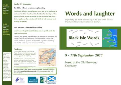 Geography of Scotland / Cromarty / Thomas Urquhart / Black Isle / Alan Bissett / Mairi Hedderwick / Ross and Cromarty / Subdivisions of Scotland / Geography of the United Kingdom