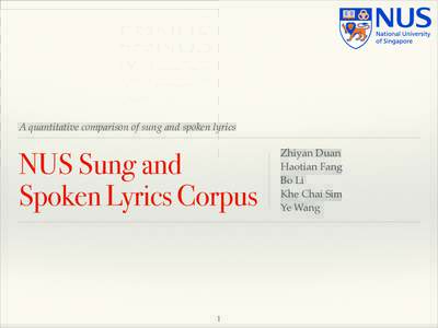 A quantitative comparison of sung and spoken lyrics  NUS Sung and Spoken Lyrics Corpus  