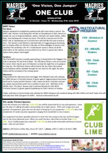 ‘One Vision, One Jumper’  ONE CLUB NEWSLETTER In Season - Issue 15 - Wednesday 27th June 2012