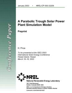 A Parabolic Trough Solar Power Plant Simulation Model: Preprint