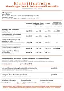 Eintrittspreise Merseburger Dom St. Johannes und Laurentius Admission prices | Prix d´entrée Öffnungszeiten März - Oktober