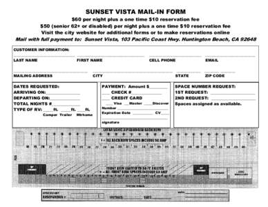 SUNSET VISTA MAIL-IN FORM $60 per night plus a one time $10 reservation fee $50 (senior 62+ or disabled) per night plus a one time $10 reservation fee Visit the city website for additional forms or to make reservations o
