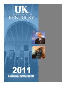 Financial Statements  University of Kentucky A Component Unit of the Commonwealth of Kentucky  Financial Statements