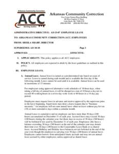 ADMINISTRATIVE DIRECTIVE: ADEMPLOYEE LEAVE TO: ARKANSAS COMMUNITY CORRECTION (ACC) EMPLOYEES FROM: SHEILA SHARP, DIRECTOR SUPERSEDES: ADPage 1