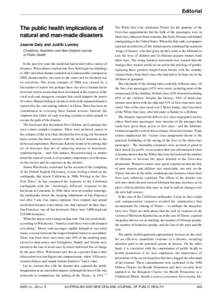 Editorial  The public health implications of natural and man-made disasters Jeanne Daly and Judith Lumley Co-editors, Australian and New Zealand Journal