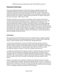 PSUSD Educational Technology Plan | [removed] | DRAFT Version 1.0  Executive Summary In November 2006 the Palm Springs Unified School District established an Educational Technology Planning Committee of various diverse s